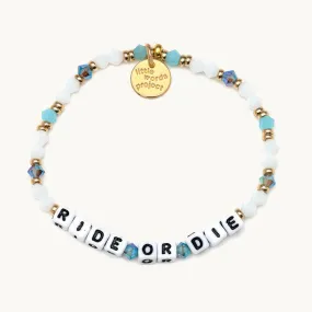 Ride or Die Bracelet - S/M